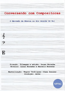 Conversando com Compositores: O Mercado da Música no Rio Grande do Sul Trailer