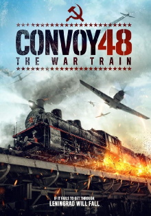 Convoy 48 The War Train Trailer