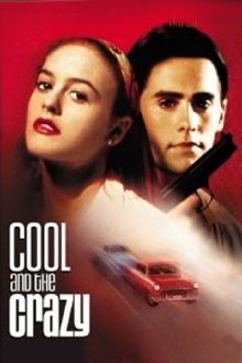 Cool and the Crazy Trailer