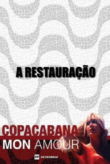 Copacabana, Mon Amour: A Restauração Trailer