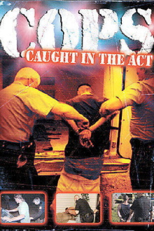 Cops: Caught in the Act Trailer