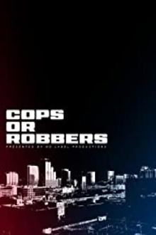 Cops or Robbers Trailer