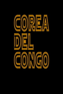 Corea del Congo Trailer
