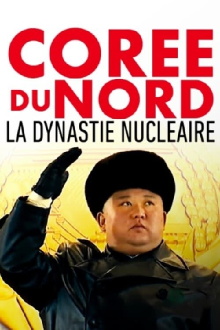 Corée du Nord, la dynastie nucléaire Trailer