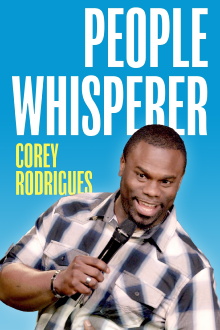 Corey Rodrigues: People Whisperer Trailer