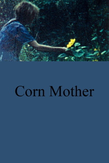 Corn Mother Trailer