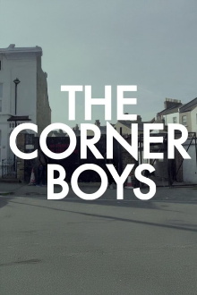 Corner Boys Trailer