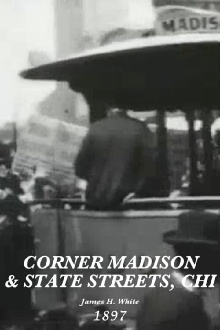 Corner Madison and State Streets, Chicago Trailer