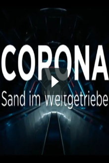 Corona – Sand im Weltgetriebe Trailer