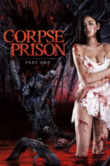 Corpse Prison: Part 1 Trailer