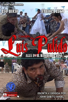 Corrido de Luis Pulido allà en el rancho la peña Trailer