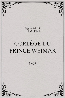 Cortège du prince Weimar Trailer