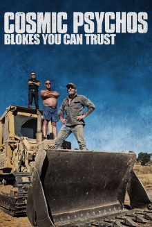 Cosmic Psychos: Blokes You Can Trust Trailer