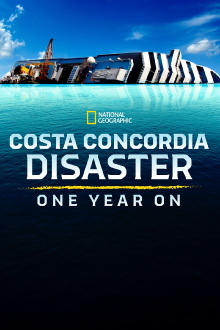 Costa Concordia Disaster: One Year On Trailer