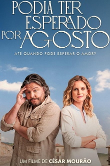 Could Have Waited For August Trailer