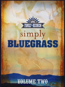 Country's Family Reunion: Simply Bluegrass - Volumes One & Two Trailer