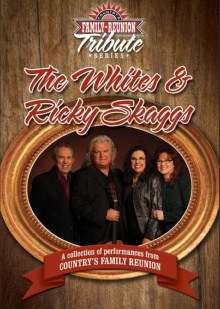 Country's Family Reunion Tribute Series: The Whites & Ricky Skaggs Trailer