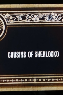 Cousins of Sherlocko Trailer
