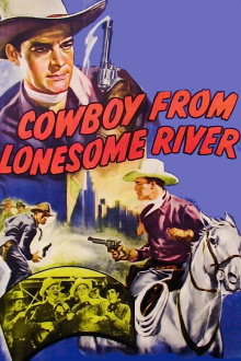 Cowboy from Lonesome River Trailer