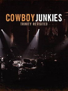 Cowboy Junkies: Trinity Revisited Trailer