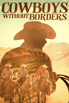 Cowboys Without Borders Trailer