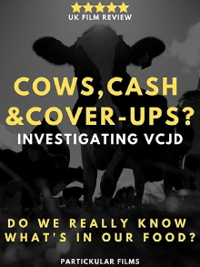 Cows, Cash & Cover-ups? Investigating VCJD Trailer