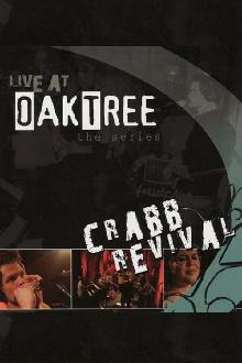 Crabb Revival: Live at Oak Tree Trailer