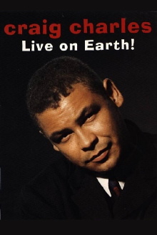 Craig Charles: Live on Earth! Trailer
