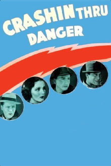 Crashing Through Danger Trailer
