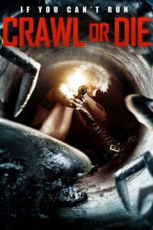 Crawl or Die Trailer