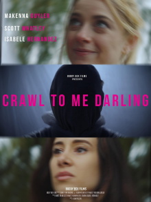 Crawl to Me Darling Trailer