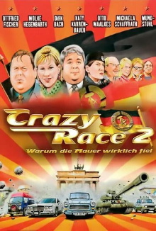 Crazy Race 2 - Warum die Mauer wirklich fiel Trailer