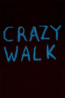 Crazy Walk Trailer
