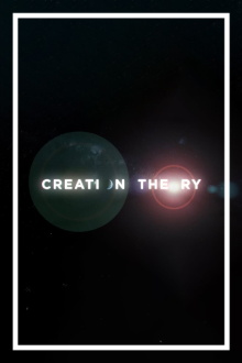 Creation Theory Trailer