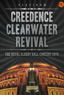 Creedence Clearwater Revival: Live at the Royal Albert Hall Trailer