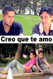 Creo que te amo Trailer