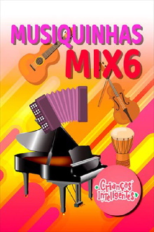 Crianças Inteligentes - Musiquinhas Mix 6 Trailer