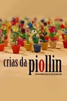 Crias da Piollin Trailer