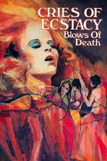 Cries of Ecstasy, Blows of Death Trailer