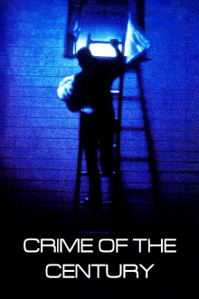 Crime of the Century Trailer