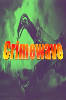 Crimewave Trailer