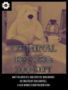 Criminal Record: Zoo-Kept Trailer