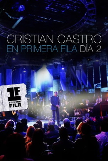 Cristian Castro: En Primera Fila Dia 2 Trailer