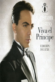 Cristian Castro - Viva El Principe (Edición Deluxe) Trailer