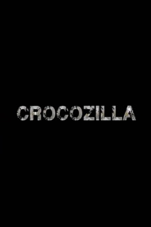 Crocozilla Trailer