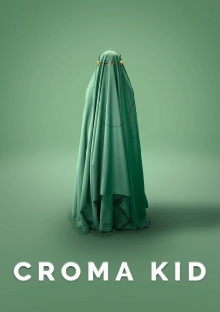Croma Kid Trailer