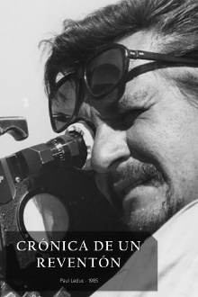 Crónica de un reventón Trailer
