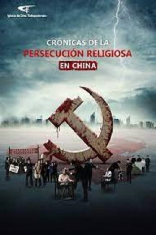 Crónicas de la persecución religiosa en China Trailer