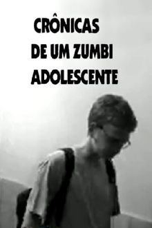 Crônicas De Um Zumbi Adolescente Trailer