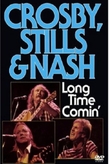 Crosby, Stills & Nash - Long Time Comin' Trailer